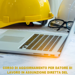 PREVENZIONE E PROTEZIONE - CORSO AGGIORNAMENTO PER DATORE DI LAVORO IN ASSUNZIONE DIRETTA DEL SERVIZIO DI PREVENZIONE E PROTEZIONE - RISCHIO MEDIO (10 ORE)